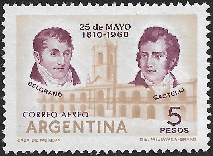 Manuel Belgrano - Juan José Castelli - 25 de Mayo de 1810